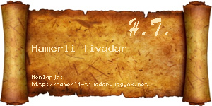 Hamerli Tivadar névjegykártya